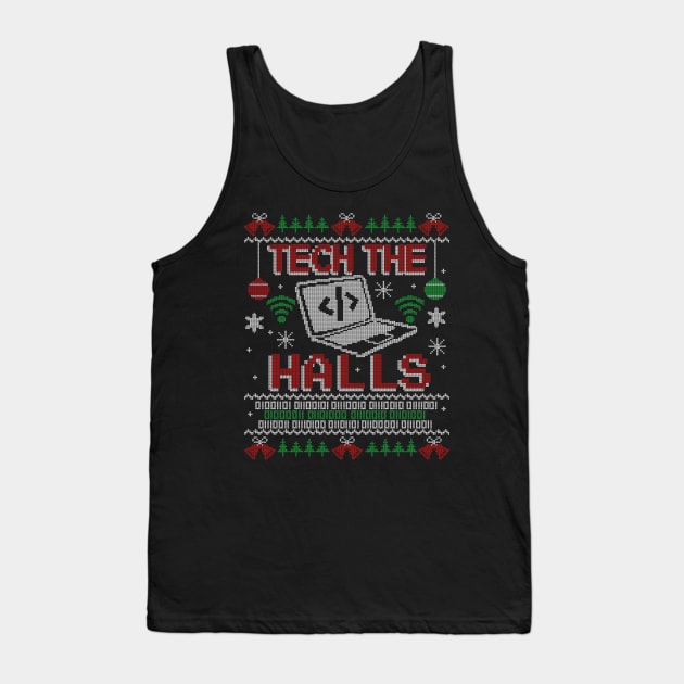 Tech the Halls Computer Ugly Christmas Sweater Tank Top by NerdShizzle